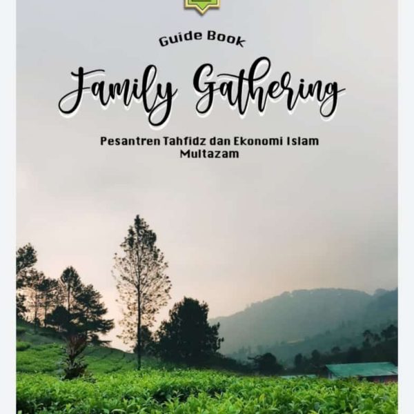 Dari Multazam Family Gathering: “Agar Pesantren Dikenal Penduduk Langit…..”